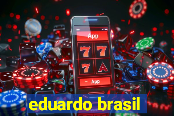 eduardo brasil